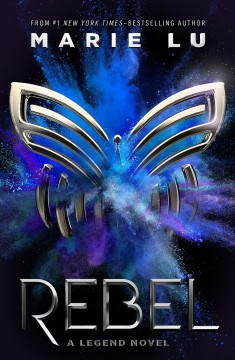 Rebel : a legend novel  Cover Image