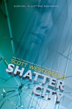 Shatter city  Cover Image