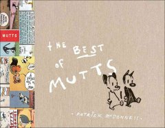 The best of Mutts, 1994-2004  Cover Image