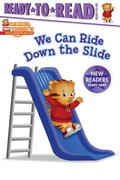 We can ride down the slide  Cover Image