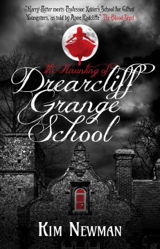 The haunting of Drearcliff Grange School  Cover Image