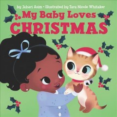 My baby loves Christmas  Cover Image