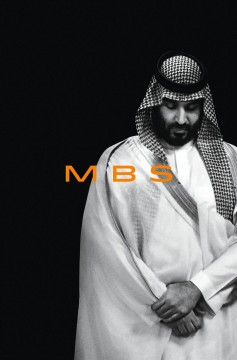 MBS : the rise to power of Mohammed bin Salman  Cover Image