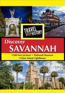 Travel thru history. Discover Savannah Cover Image