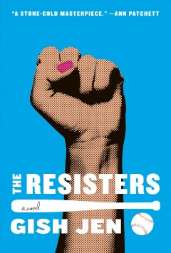 The resisters : a novel  Cover Image