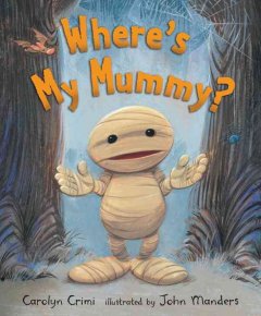 Where's my mummy?  Cover Image