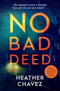 No bad deed : a novel  Cover Image