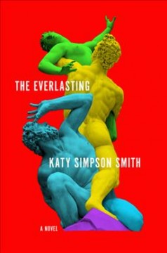 The everlasting : a novel  Cover Image
