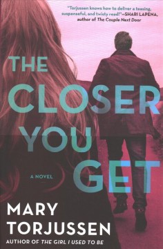 The closer you get  Cover Image