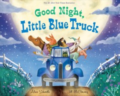 Good night, little blue truck  Cover Image