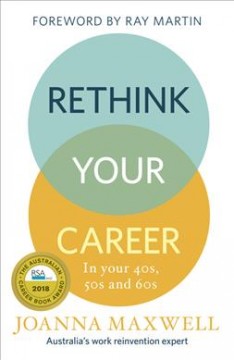 Rethink your career : in your 40s, 50s and 60s  Cover Image
