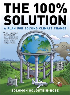 The 100% solution : a plan for solving climate change  Cover Image