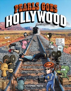 Pearls goes Hollywood : a Pearls before swine treasury  Cover Image