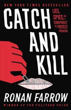 Catch and kill : lies, spies, and a conspiracy to protect predators  Cover Image