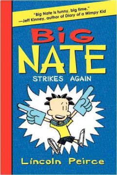 Big Nate strikes again  Cover Image