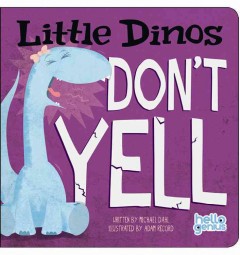 Little dinos don't yell  Cover Image