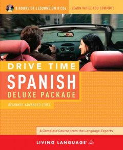 Drive time Spanish. Beginner-Advanced level Cover Image