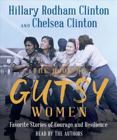 The book of gutsy women favorite stories of courage and resilience  Cover Image