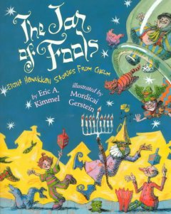 The jar of fools : eight Hanukkah stories from Chelm  Cover Image