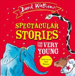 Spectacular stories for the very young  Cover Image
