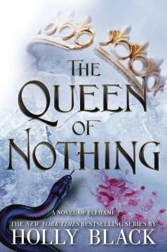 The queen of nothing  Cover Image