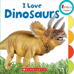 I love dinosaurs. Cover Image