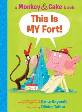 This is my fort!  Cover Image