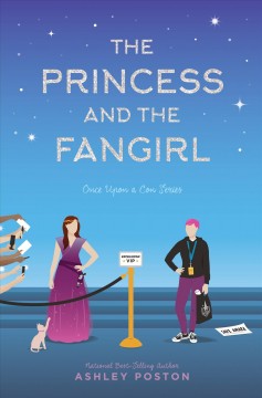 The princess and the fangirl : a geekerella fairytale  Cover Image