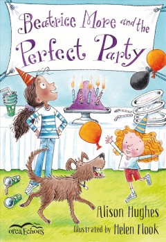 Beatrice More and the perfect party  Cover Image