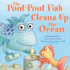 The pout-pout fish cleans up the ocean  Cover Image