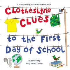 Clothesline clues to the first day of school  Cover Image