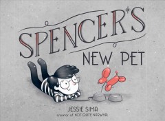 Spencer's new pet  Cover Image