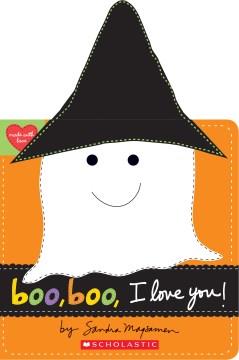 Boo, boo, I love you!  Cover Image