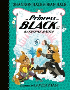 The Princess in Black and the bathtime battle  Cover Image