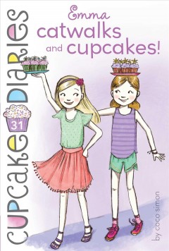 Emma catwalks and cupcakes!  Cover Image