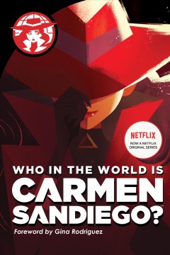 Who in the world is Carmen Sandiego?  Cover Image