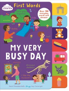 My very busy day : first words  Cover Image