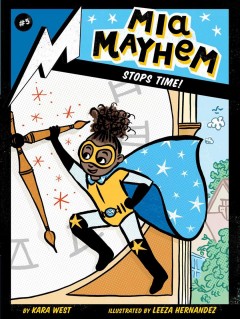 Mia Mayhem stops time!  Cover Image