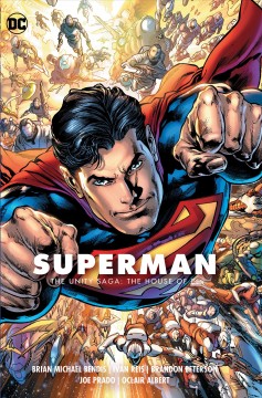Superman. Volume 2, The unity saga, The House of El Cover Image