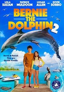 Bernie the dolphin. 2 Cover Image