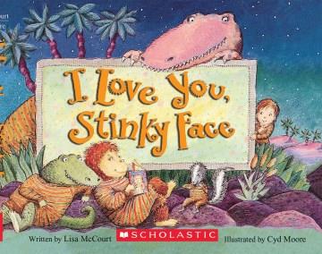I love you, Stinky Face  Cover Image