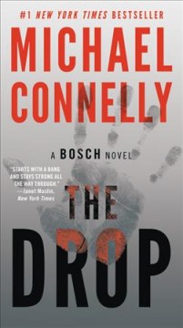 The drop : a novel  Cover Image