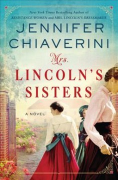 Mrs. Lincoln's sisters  Cover Image