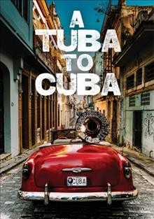 A tuba to Cuba Cover Image