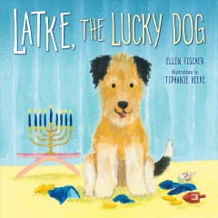 Latke, the lucky dog  Cover Image