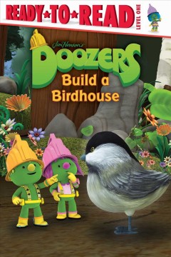 Doozers build a birdhouse  Cover Image