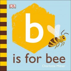 B is for bee  Cover Image