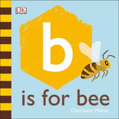 B is for bee  Cover Image