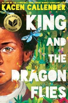 King and the dragonflies  Cover Image