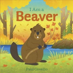 I am a beaver  Cover Image